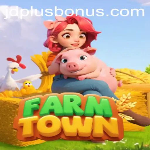 Unveiling FarmTown: A Comprehensive Guide to JDPLUS CLUB's Virtual Farming Extravaganza