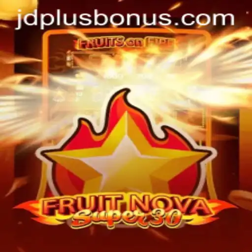 Exploring the Exciting World of FruitrNovaSupe30 and JDPLUS CLUB